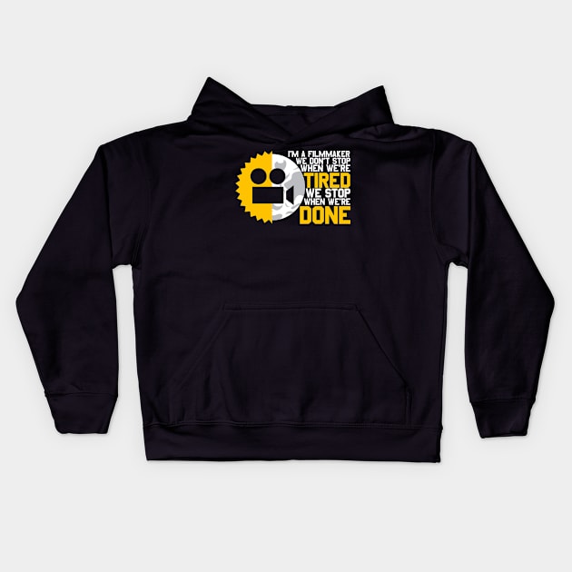 Filmmaking I'm A Filmmaker Kids Hoodie by TheBestHumorApparel